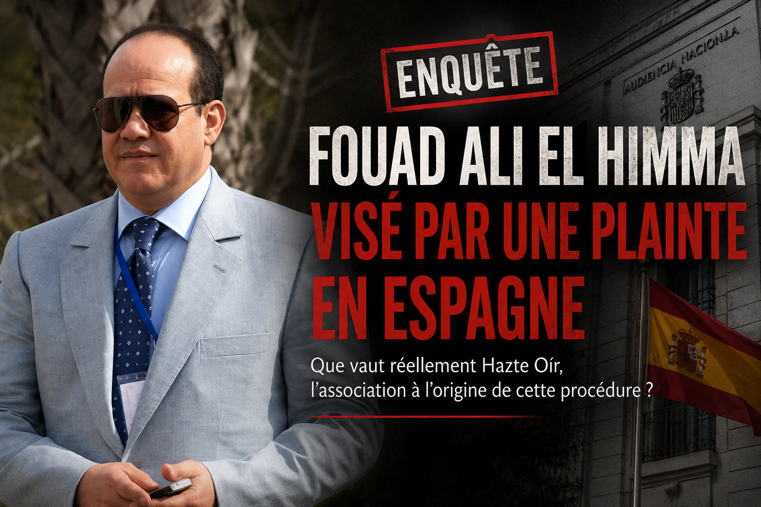 FOUAD ALI EL HIMMA NEL MIRINO DELLA SPAGNA: COSA RIVELA IL PASSATO GIUDIZIARIO DI HAZTE OÍR, L’ASSOCIAZIONE ALL’ORIGINE DELLA QUERELA